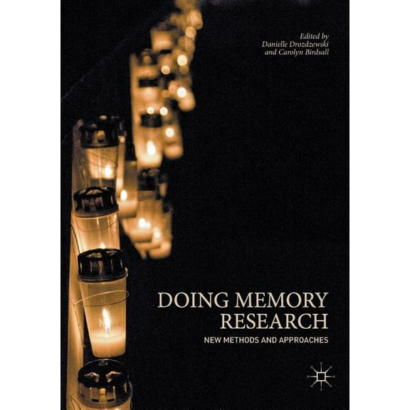 Doing Memory Research: New Methods and Approaches, (Paperback)