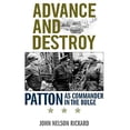 thumbnail image 1 of Pre-Owned American Warriors: Advance and Destroy: Patton as Commander in the Bulge (Hardcover), 1 of 1