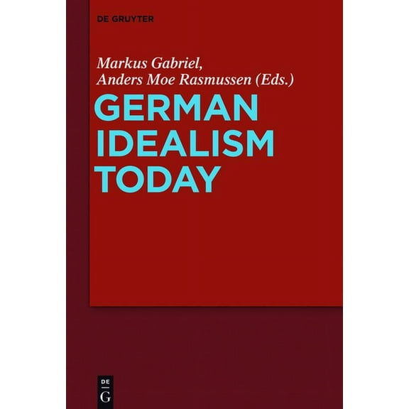 German Idealism Today, (Hardcover)