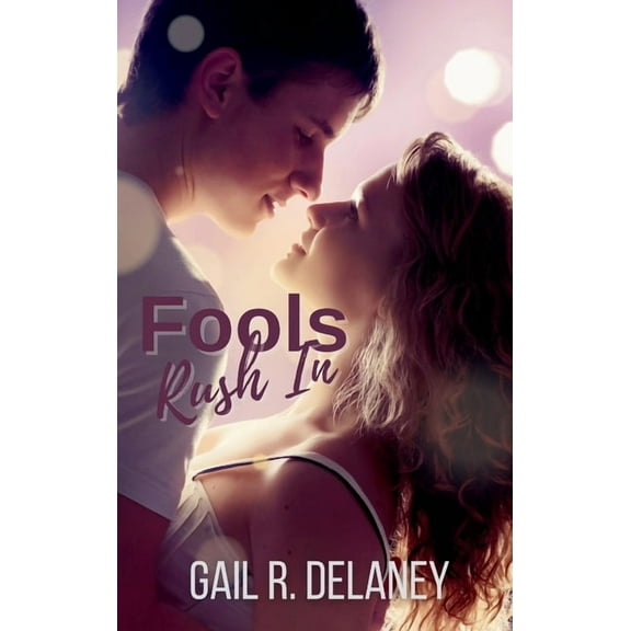 Fools Rush In, (Hardcover)