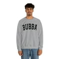 thumbnail image 4 of Bubba Fathers Day Grandpa Sweatshirt, Gifts, Crewneck, 4 of 7