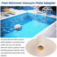thumbnail image 5 of Pool Skimmer Vacuum Plate and 90 Degree Elbow Replace Above Ground Pool Vacuum Plate Adapter Compatible with Elbow 8929, 5 of 5