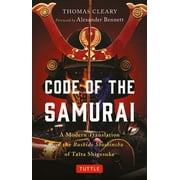 Code of the Samurai: A Modern Translation of the Bushido Shoshinshu of Taira Shigesuke (Paperback)