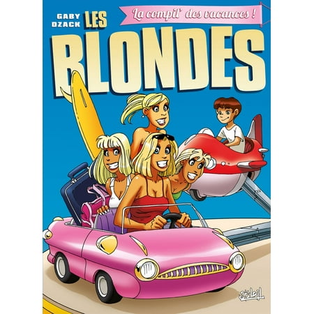 Les Blondes - Best of les vacances - eBook