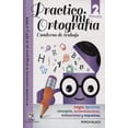 thumbnail image 1 of Practico mi ortografia 2 cuaderno de trabajo. primaria, 1 of 1