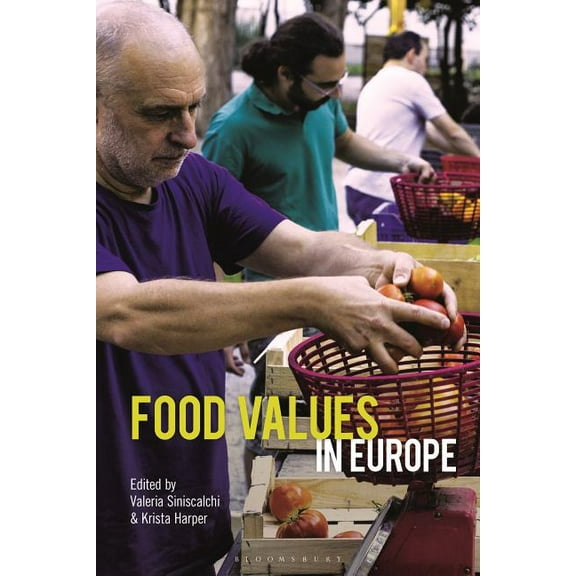 Food Values in Europe, (Hardcover)