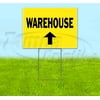 Warehouse Up (18" x 24") Yard Sign, Includes Metal Step Stake