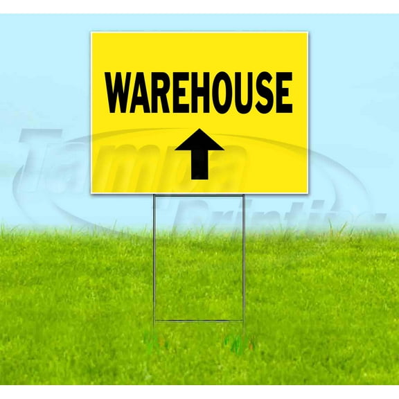 Warehouse Up (18" x 24") Yard Sign, Includes Metal Step Stake