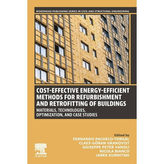 Woodhead Publishing Civil and Structural Cost-Effective Energy-Efficient Methods for Refurbishment and Retrofitting of Buildings: Materials, Technologies, Optimi, (Paperback)