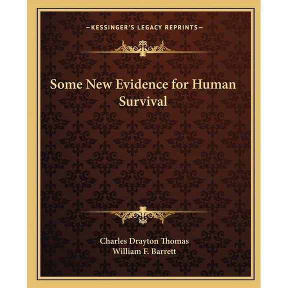 Some New Evidence for Human Survival Paperback 1162625031 9781162625034 Charles Drayton Thomas