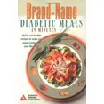 thumbnail image 1 of Pre-Owned Brand-Name Diabetic Meals in Minutes : Quick & Healthy Recipes to Make Your Meals Tastier & Your Life Easier (Paperback) 0945448767 9780945448761, 1 of 1