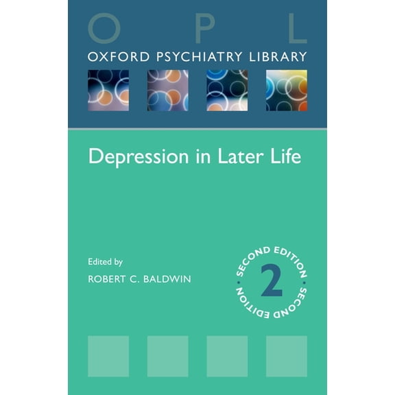 Oxford Psychiatry Library Depression in Later Life, (Paperback)