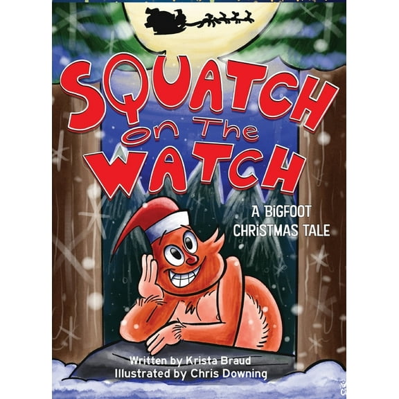 Squatch on the Watch, (Hardcover)