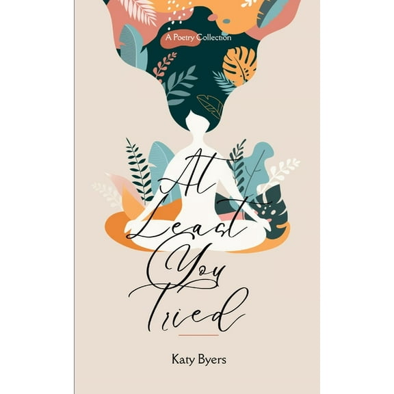 At Least You Tried, (Paperback)