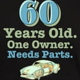 thumbnail image 3 of CafePress - Needs Parts 60Th Birthday Dark T Shirt - Men's Classic Graphic Cotton T-Shirt, 3 of 4