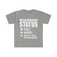 thumbnail image 1 of Relationship status taken by super hot Choreographer Unisex T-shirt S-3XL, 1 of 2