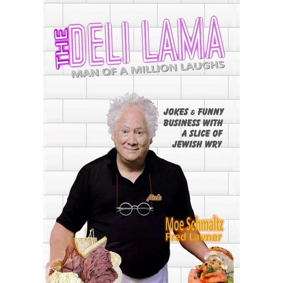 THE DELI LAMA Man Of A Million Laughs, (Hardcover)