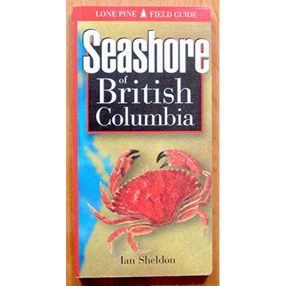Pre-Owned Seashore of British Columbia (Paperback) 155105163X 9781551051635