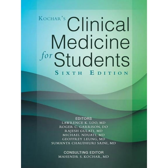 Kochar's Clinical Medicine for Students: Sixth Edition, (Paperback)