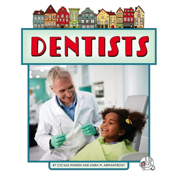 Community Helpers Dentists, (Hardcover)
