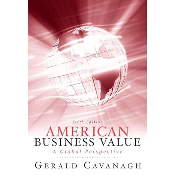 Pre-Owned American Business Values (Paperback) 013607829X 9780136078296