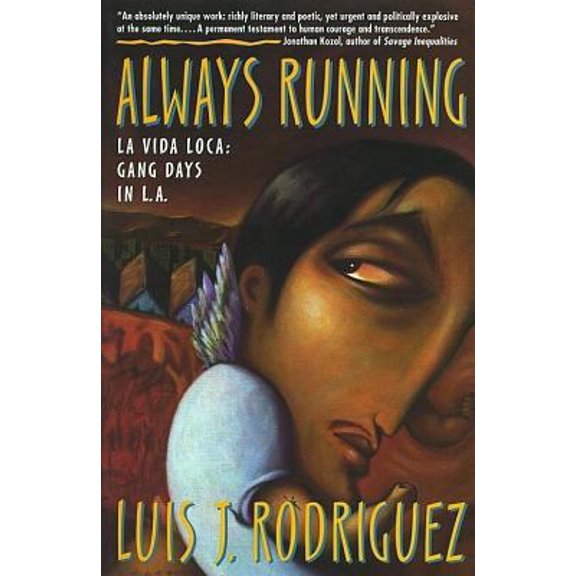 Pre-Owned Always Running: La Vida Loca: Gang Days in L.A. (Paperback) 0671882317 9780671882310