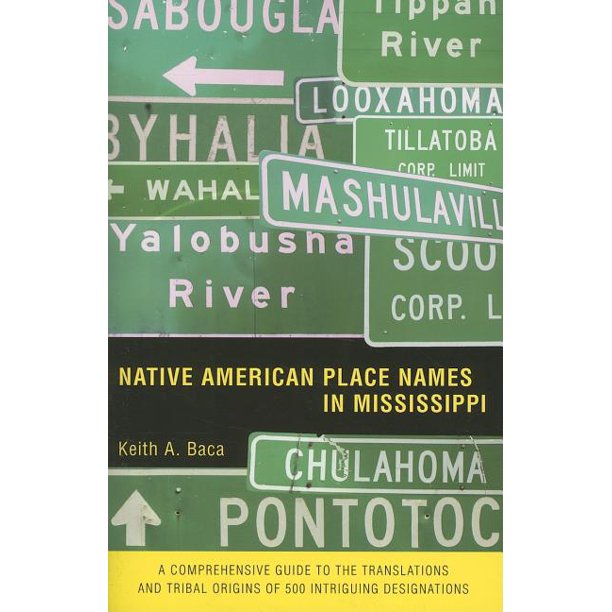 Native American Place Names in Mississippi (Paperback)