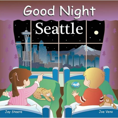 Good Night Seattle (Board Book) (Best Places To Walk In Seattle)
