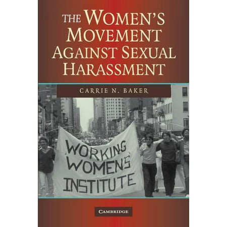 The Women's Movement Against Sexual Harassment, (Paperback)