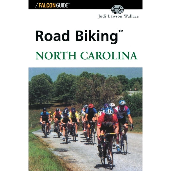 Road Biking Road Biking North Carolina, (Paperback)
