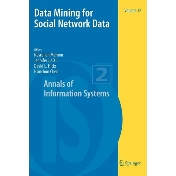Annals of Information Systems Data Mining for Social Network Data, Book 12, (Paperback)