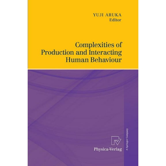 Complexities of Production and Interacting Human Behaviour, (Paperback)