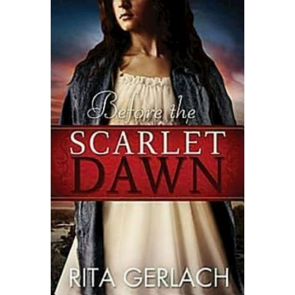 Before the Scarlet Dawn: Daughters of the Potomac - Book 1, (Paperback)