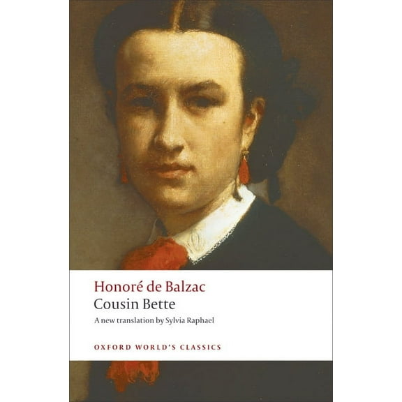 Oxford World's Classics Cousin Bette, (Paperback)
