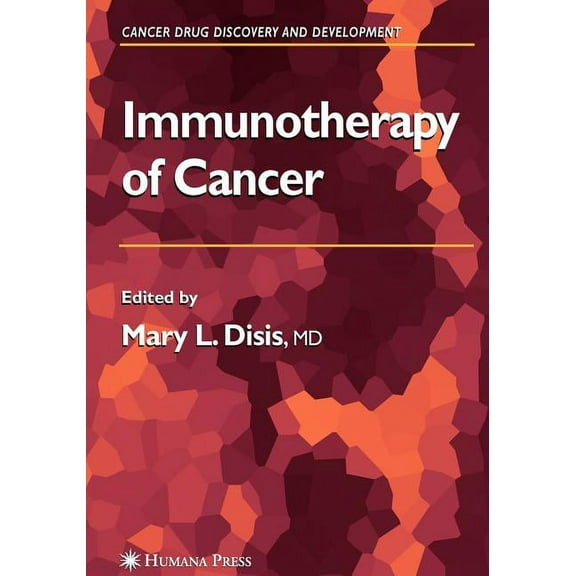Cancer Drug Discovery & Development Immunotherapy of Cancer, (Paperback)