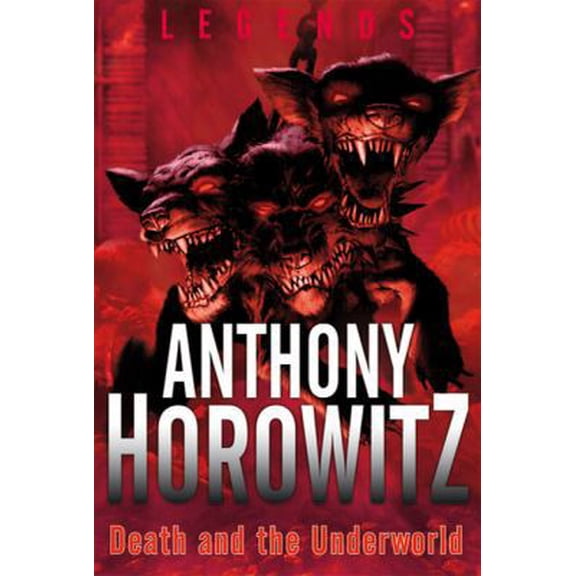 Pre-Owned Legends: Death and the Underworld: Death and the Underworld (Hardcover) 0753465426 9780753465424