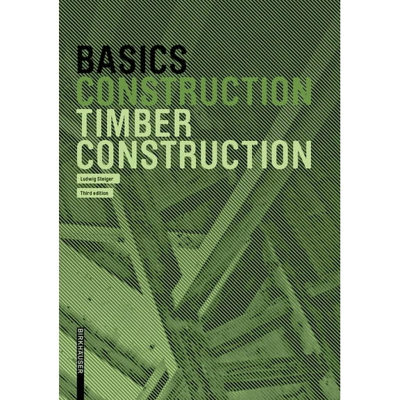 Basics Basics Timber Construction, (Paperback)