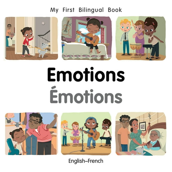 My First Bilingual Book My First Bilingual Book-Emotions (English-French), (Board Book)