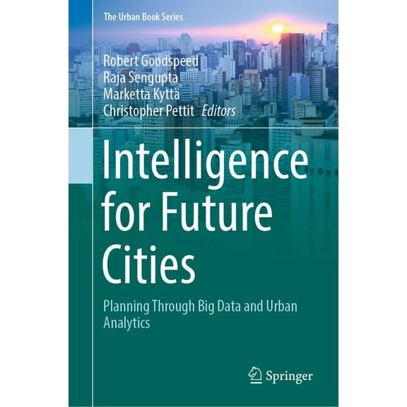 Urban Book Intelligence for Future Cities: Planning Through Big Data and Urban Analytics, (Hardcover)