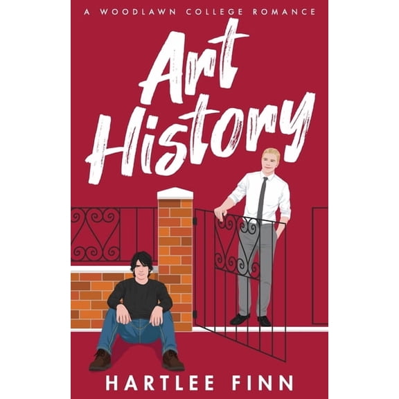 Art History: A Woodlawn College Romance, (Paperback)