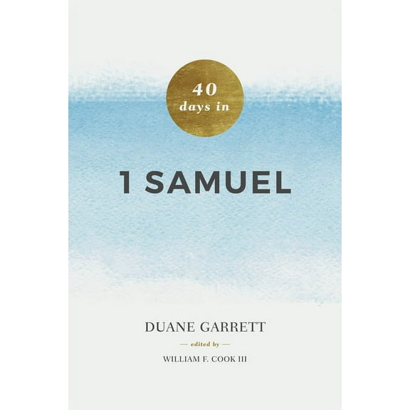 40 Days in 1 Samuel (Paperback)