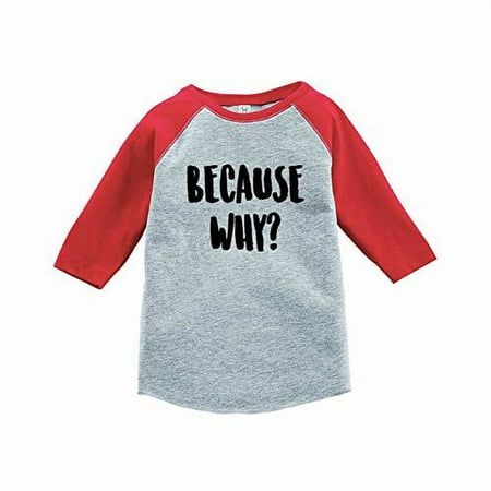 

7 ate 9 Apparel Funny Kids Because Why Baseball Tee Red