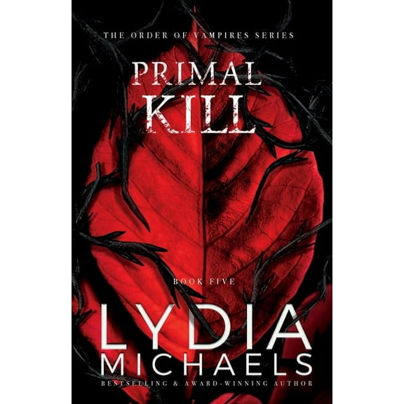 The Order of Vampires Primal Kill, Book 5, (Paperback)