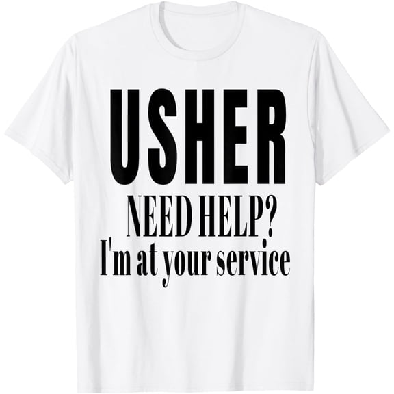 Usher Uniform Shirt for Christians church gift Men & Women mens t shirt，white，women，funny，misfits，men，journey，t-shirt