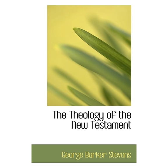 The Theology of the New Testament (Paperback)