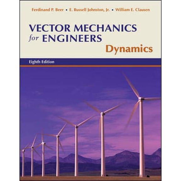 Pre-Owned Vector Mechanics for Engineers: Dynamics, 9780073212203, 0073212202, Hardcover, 8 edition