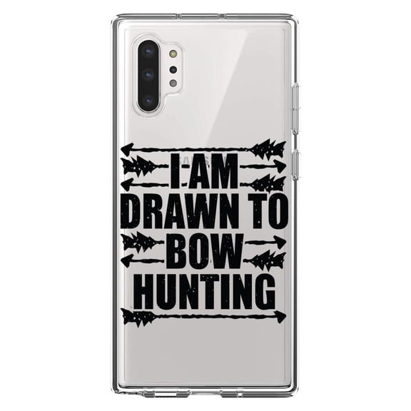 DistinctInk Clear Shockproof Hybrid Case for Galaxy Note 10 PLUS (6.8" Screen) - TPU Bumper Acrylic Back Tempered Glass Screen Protector - I Am Drawn to Bow Hunting