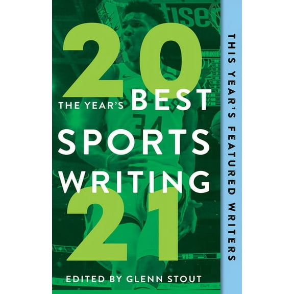 The Year's Best Sports Writing 2021, (Paperback)
