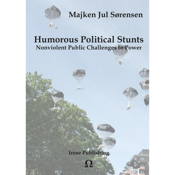 Humorous Political Stunts (Paperback)