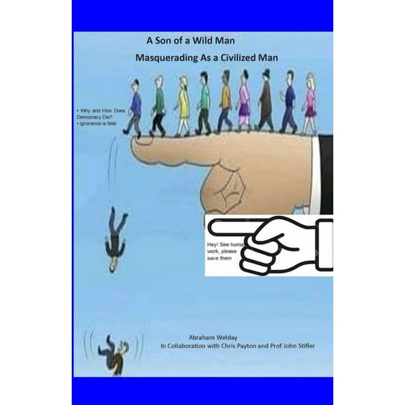 A Son of a Wild Man, (Paperback)